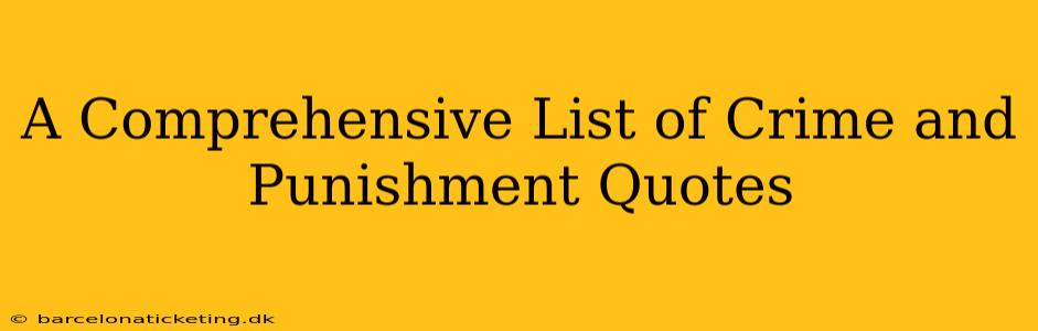 A Comprehensive List of Crime and Punishment Quotes