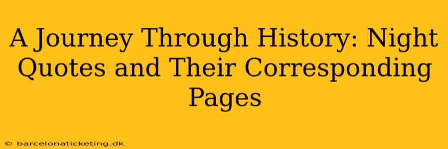 A Journey Through History: Night Quotes and Their Corresponding Pages
