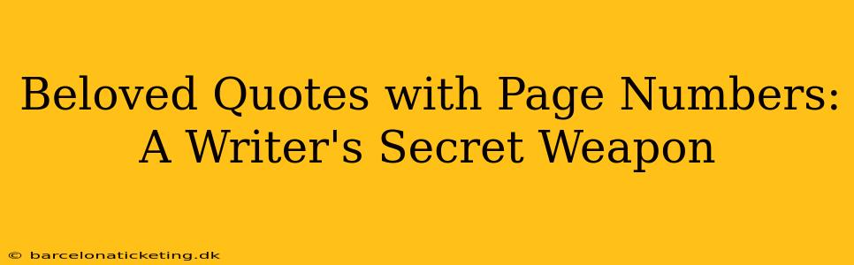 Beloved Quotes with Page Numbers: A Writer's Secret Weapon