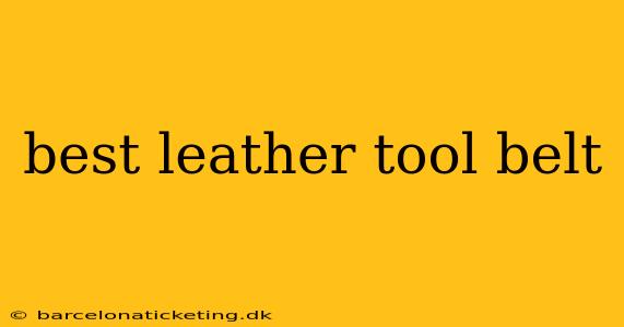 best leather tool belt