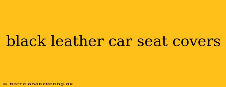 black leather car seat covers