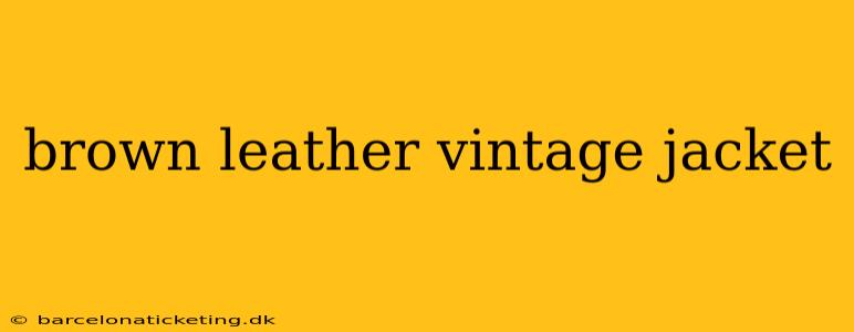 brown leather vintage jacket