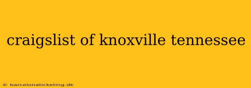 craigslist of knoxville tennessee