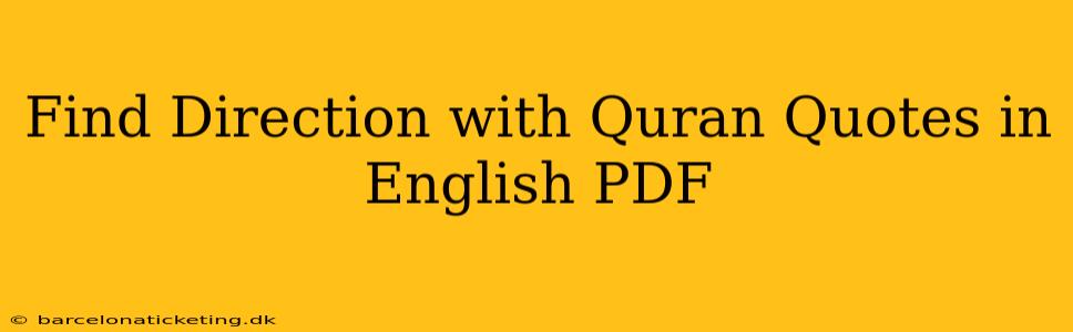 Find Direction with Quran Quotes in English PDF