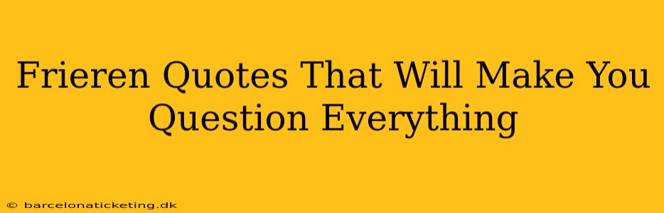 Frieren Quotes That Will Make You Question Everything