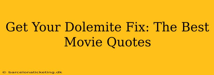 Get Your Dolemite Fix: The Best Movie Quotes
