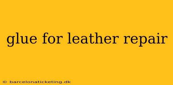 glue for leather repair