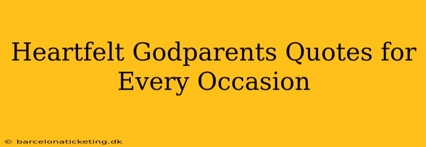 Heartfelt Godparents Quotes for Every Occasion