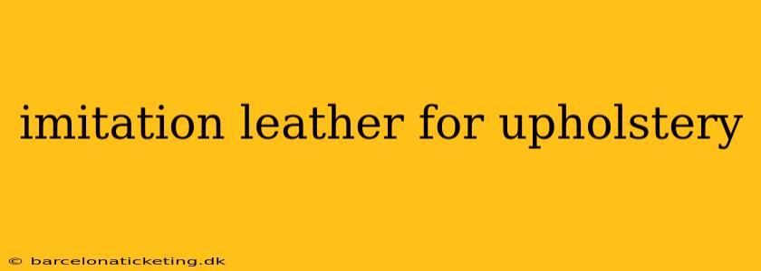 imitation leather for upholstery