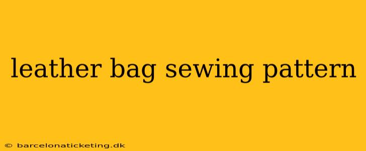 leather bag sewing pattern