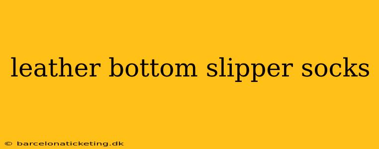 leather bottom slipper socks