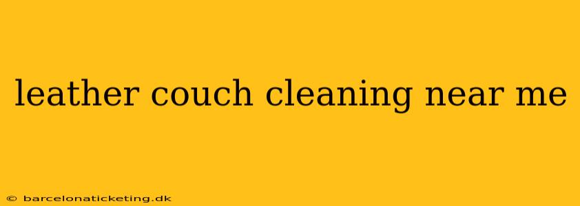 leather couch cleaning near me