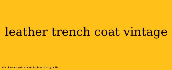 leather trench coat vintage