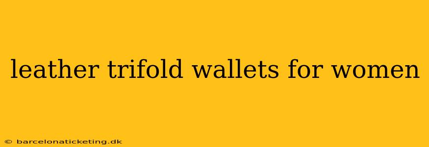 leather trifold wallets for women