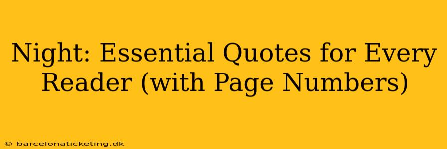 Night: Essential Quotes for Every Reader (with Page Numbers)