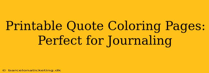 Printable Quote Coloring Pages: Perfect for Journaling