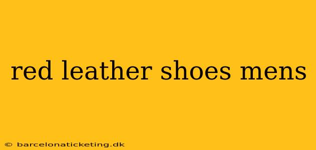 red leather shoes mens