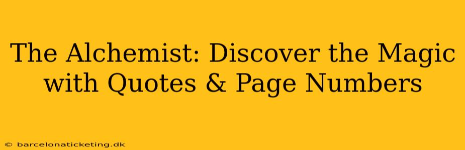 The Alchemist: Discover the Magic with Quotes & Page Numbers