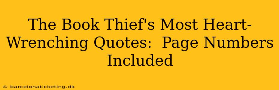 The Book Thief's Most Heart-Wrenching Quotes:  Page Numbers Included