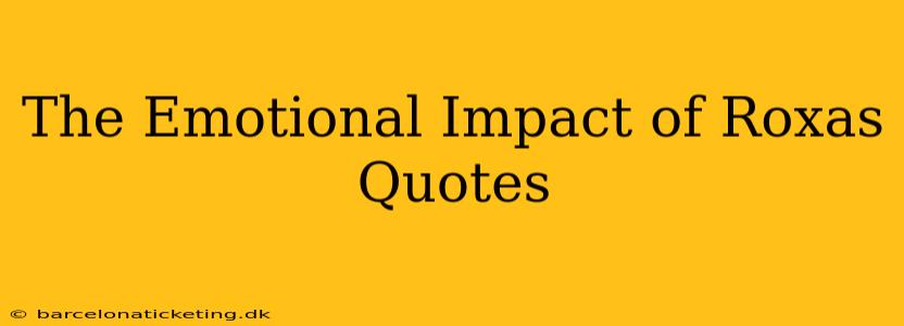 The Emotional Impact of Roxas Quotes