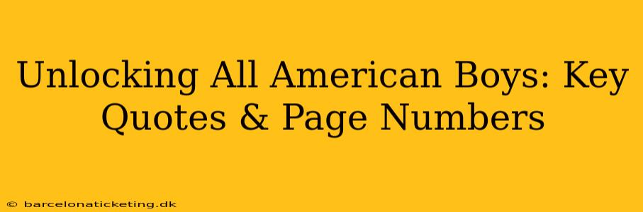Unlocking All American Boys: Key Quotes & Page Numbers