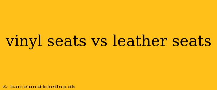 vinyl seats vs leather seats
