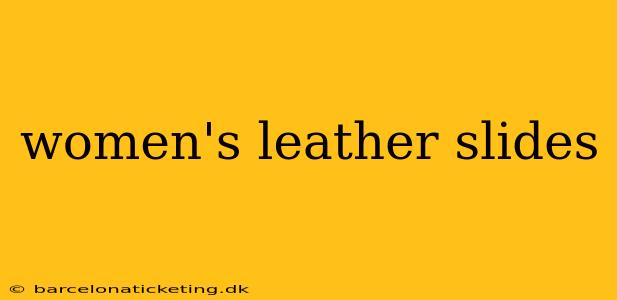 women's leather slides